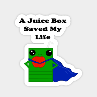 A Juice Box Saved My Life Sticker